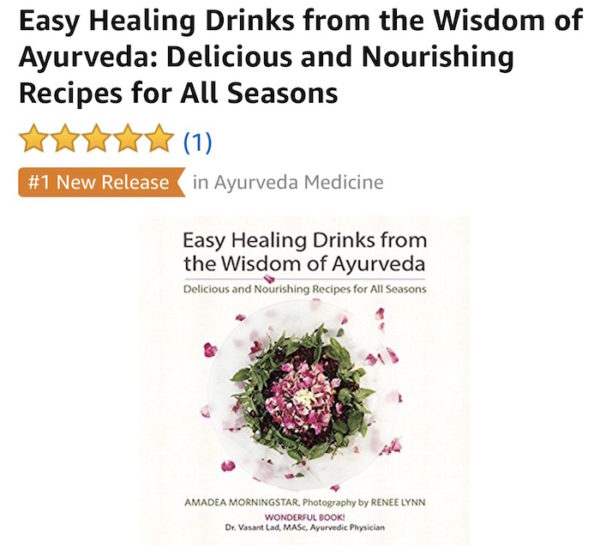 Easy Healing Drinks from the Wisdom of Ayurveda: Delicious and Nourishing Recipes for All Seasons